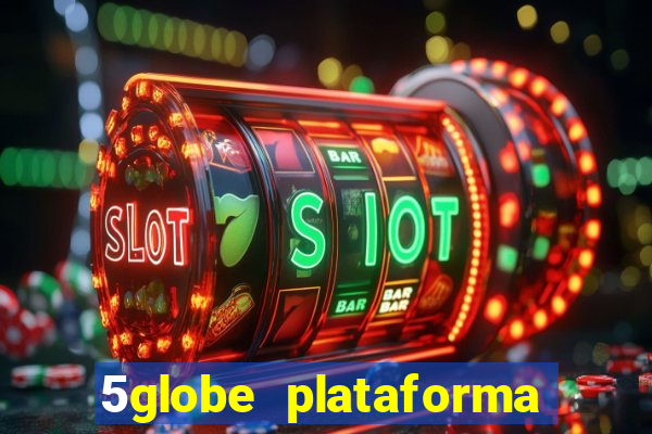 5globe plataforma de jogos